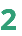 2